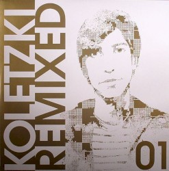 Koletzki Remixed 01