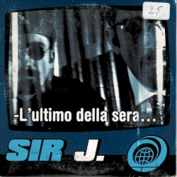 L'ultimo della sera...