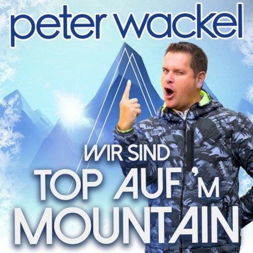 Wir sind top auf'm Mountain