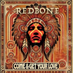 Come And Get Your Love (Re-Recorded - 2024 Remaster)