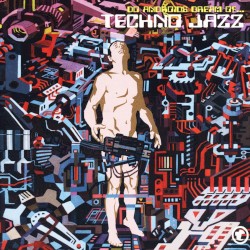 Do Androids Dream Of… Techno Jazz