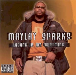 Legend In My Own Mind