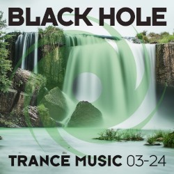 Black Hole Trance Music 03-24