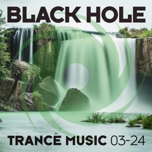 Black Hole Trance Music 03-24