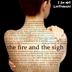The Fire & The Sigh