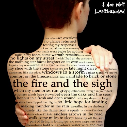 The Fire & The Sigh