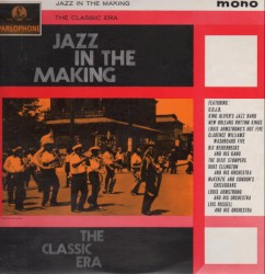 Jazz In The Making (The Classic Era)