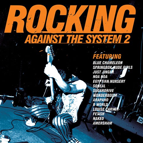 Rocking Against the System 2