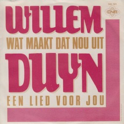 Wat maakt dat nou uit / Een lied voor jou