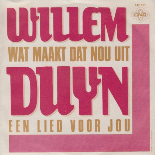 Wat maakt dat nou uit / Een lied voor jou