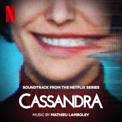 Cassandra (Soundtrack from the Netflix Series)