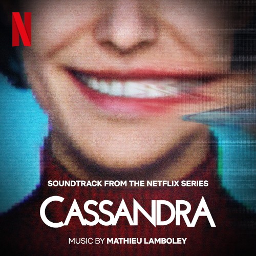 Cassandra (Soundtrack from the Netflix Series)