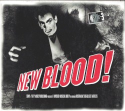 New Blood! A Wicked Musical Brew featuring Australia’s Deadliest Artists