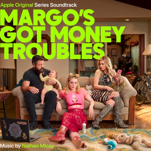 Margo's Got Money Troubles: Apple Original Series Soundtrack