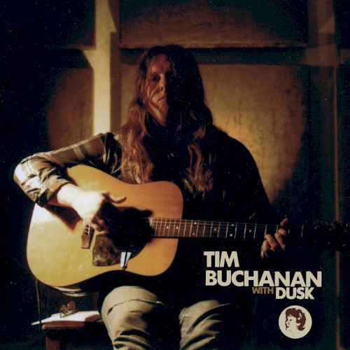 Tim Buchanan with Dusk...And on His Own