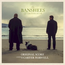 The Banshees of Inisherin (Original Score)