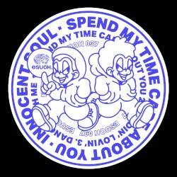 Spend My Time Care About You