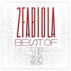 Best of for the Bigga and Bolda
