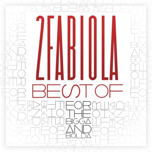 Best of for the Bigga and Bolda