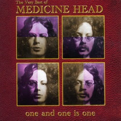 One and One Is One: The Very Best of Medicine Head