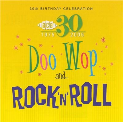 30th Birthday Celebration: Doo Wop and Rock ’n’ Roll