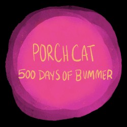 500 Days of Bummer (Unreleased Songs from 2019)