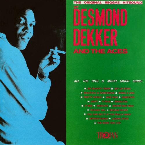 The Original Reggae Hitsound of Desmond Dekker and the Aces (1965–1971)