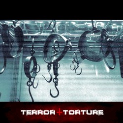 Terror & Torture