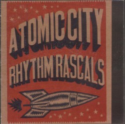 Atomic City Rhythm Rascals