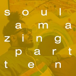 soul amazing (part ten)