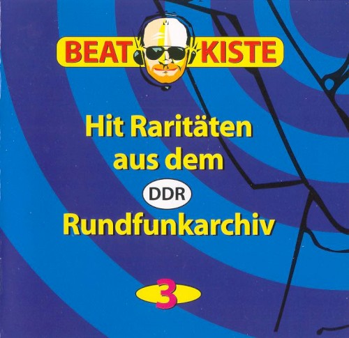 Beatkiste: Hit-Raritäten aus dem DDR-Rundfunkarchiv, Vol. 3