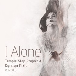 I Alone (Remixes)