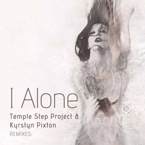 I Alone (Remixes)