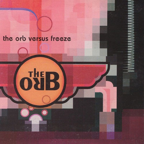 The Orb Versus Freeze