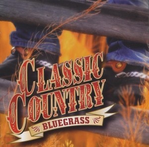 Classic Country: Bluegrass