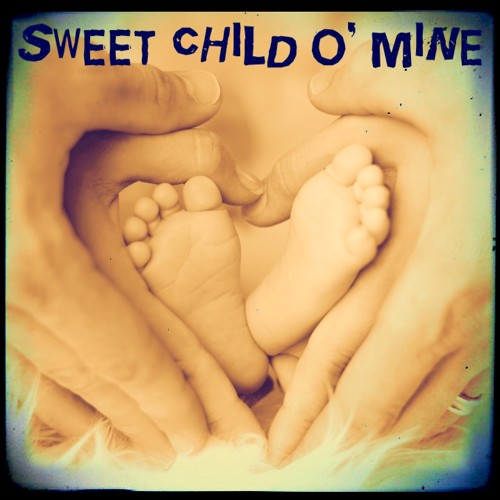 Sweet Child O' Mine