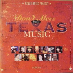 Don't Mess With Texas Music