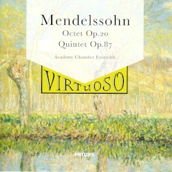 Octet, op. 20 / Quintet, op. 87