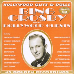 Bing Crosby and His Hollywood Guests