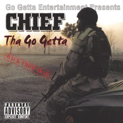 Tha Go Getta “Back From Iraq”