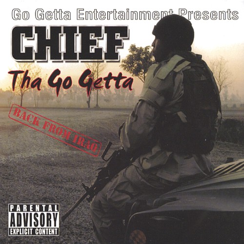 Tha Go Getta “Back From Iraq”