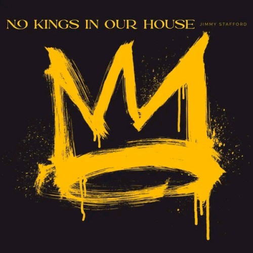 No Kings In Our House