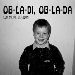 Ob‐La‐Di, Ob‐La‐Da (Metal Version)