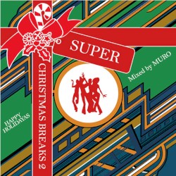 Super Christmas Breaks 2