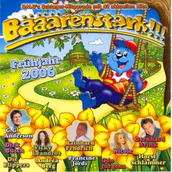 Bääärenstark!!! Frühjahr 2006