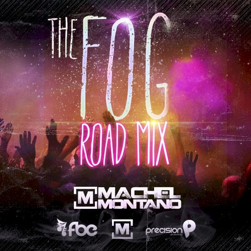 The Fog (Road Mix)