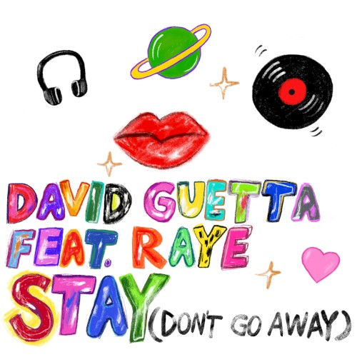 Stay (Don’t Go Away)