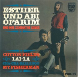 Esther und Abi Ofarim und ihre schönsten Songs