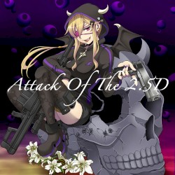 Attack Of The 2.5D