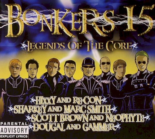 Bonkers 15: Legends of the Core